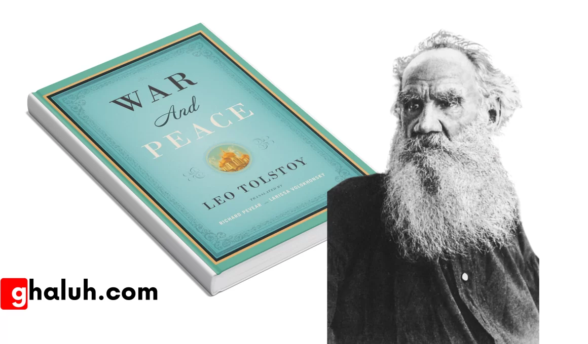 War and Peace (Leo Tolstoy)